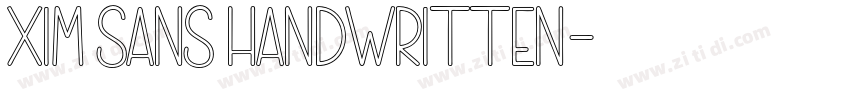 Xim Sans Handwritten字体转换 Xim Sans Handwritten字体转换